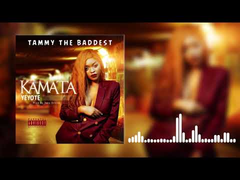 Tammy the baddest Kamata Yoyote (Official Audio)
