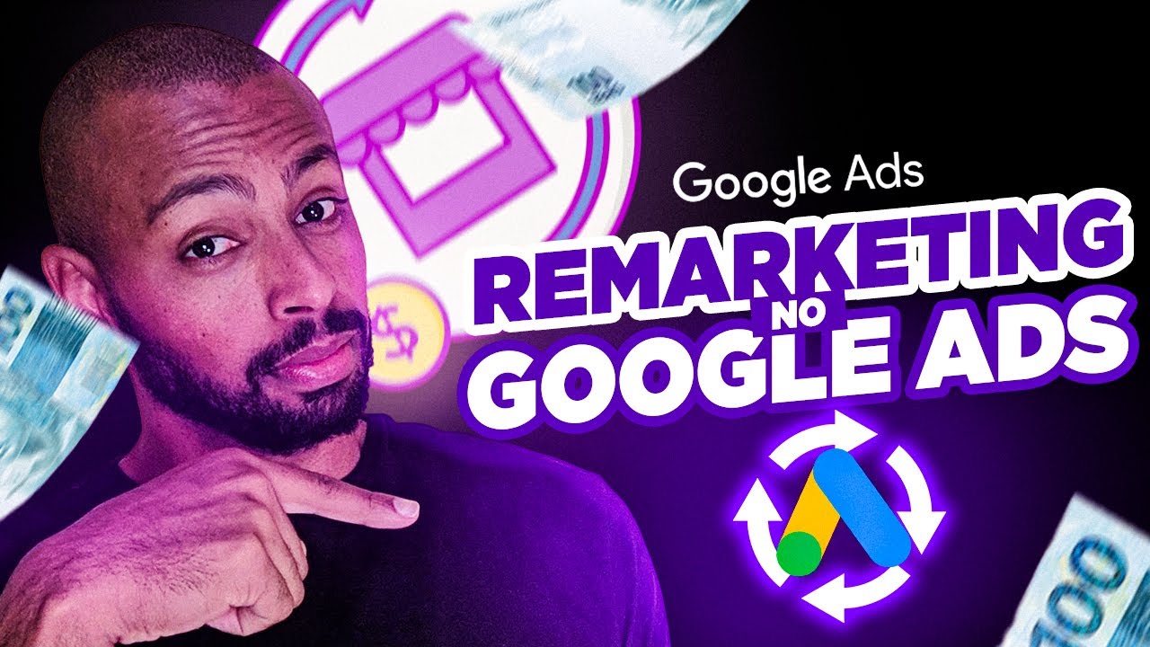 [VENDA DOBRADA] Como Fazer Remarketing no Google Ads