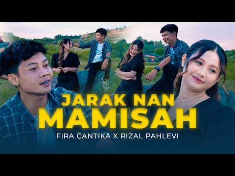 Fira Cantika - Jarak Nan Mamisah ft. Rizal Pahlevi (Official Music Video)