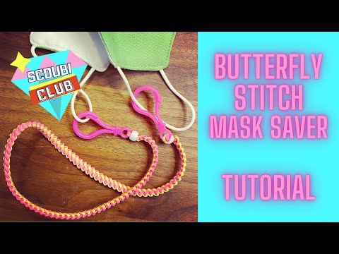 Scoubi Club - Butterfly Stitch Mask Saver Tutorial