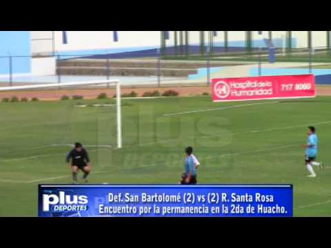 Def. San Bartolomè (2) vs (2) R. Santa Rosa - 2da Huacho 2013.