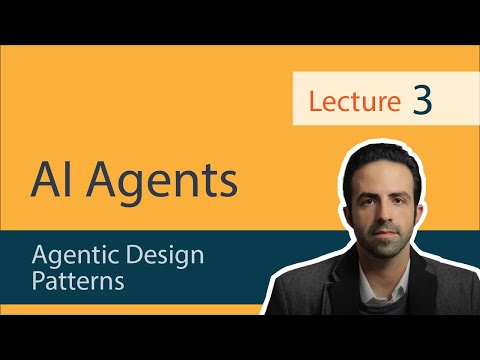 AI Agents 3 - Agentic Design Patterns