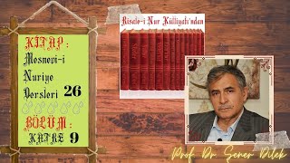 Mesnevi-i Nuriye Dersleri - 26 : Katre (Hatime) - 9.Ders | Prof. Dr. Şener DİLEK ile Marifet Nurları