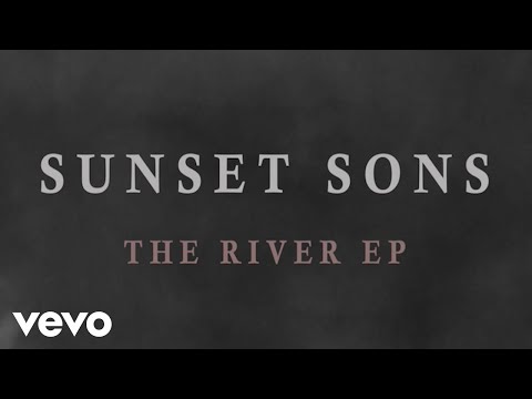 Sunset Sons - Love Lights (Audio)
