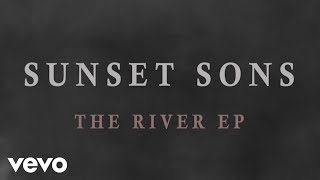 Sunset Sons - Love Lights (Audio)