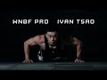 IVAN TSAO 曹桑澤職業健體選手 |WNBF PRO|EVOLETE APPAREL