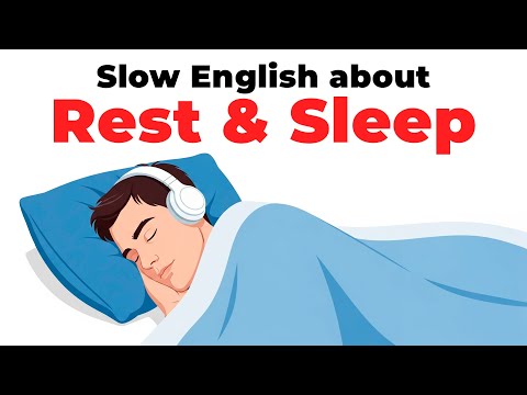 Rest and Sleep (Slow English Conversation for Beginners)