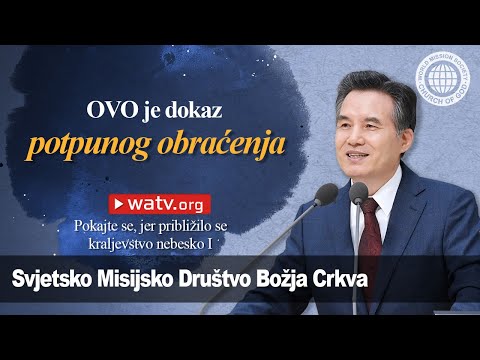 Pokajte se, jer približilo se kraljevstvo nebesko Ⅰ  | Svjetsko misijsko društvo Božja Crkva