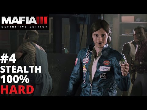 MAFIA 3 : DEFINITIVE EDITION Gameplay Walkthrough - Part 4 (HARD)(STEALTH)