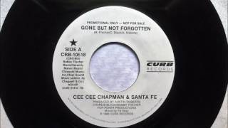 Gone But Not Forgotten , Cee Cee Chapman & Santa Fe , 1988