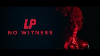 Kadr z teledysku No Witness tekst piosenki LP