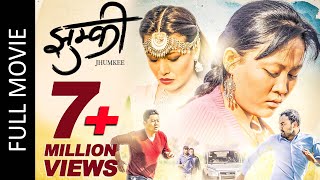 JHUMKEE | New Nepali Full Movie 2018 | Dayahang Rai, Rishma Gurung, Manoj R.C, Rabindra Singh Baniya