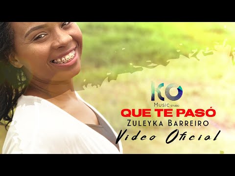 Que Te Pasó - Zuleyka Barreiro (Video Oficial)