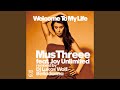 Welcome to My Life (Belladonna In The House Mix)
