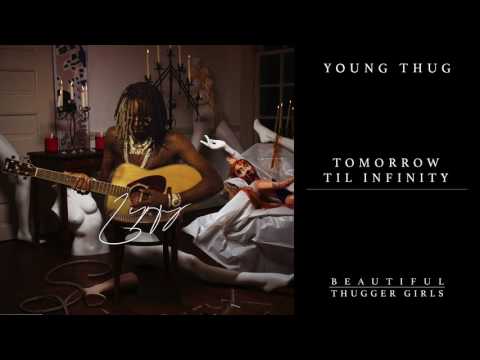 Young Thug - Tomorrow Til Infinity feat. Gunna [Official Audio]