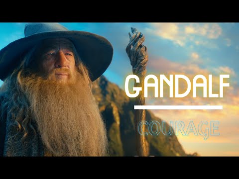 GANDALF | courage