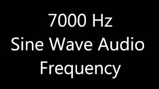 7000 Hz 7 kHz Sine Wave Sound Frequency Tone