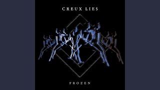 Creux Lies - Frozen video