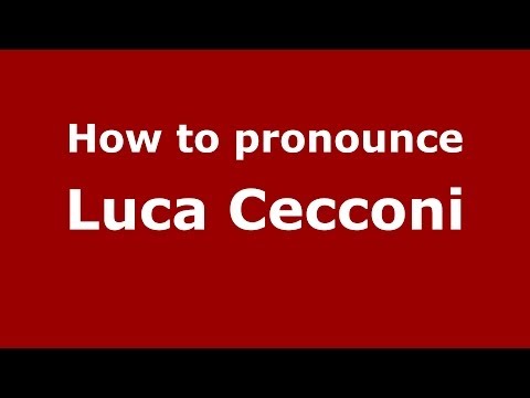 How to pronounce Luca Cecconi (Italian/Italy) - PronounceNames.com