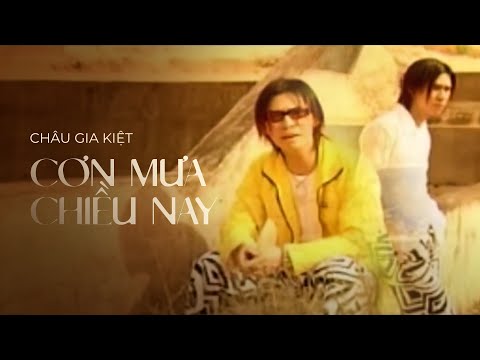 Cơn mưa chiều nay - Châu Gia Kiệt