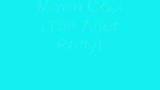 Outkast  -  Movin Cool