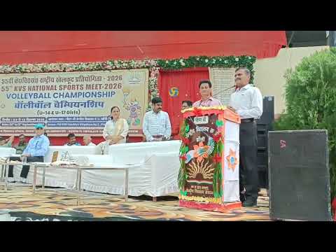 55वीं NSM गर्ल्स वॉलीबॉल प्रतियोगिता के समापन समारोह के अवसर पर AC-KVS आगरा रीजन का भाषण
