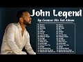 John Legend Greatest Hits 2022 Best Songs Of John Legend Full Album