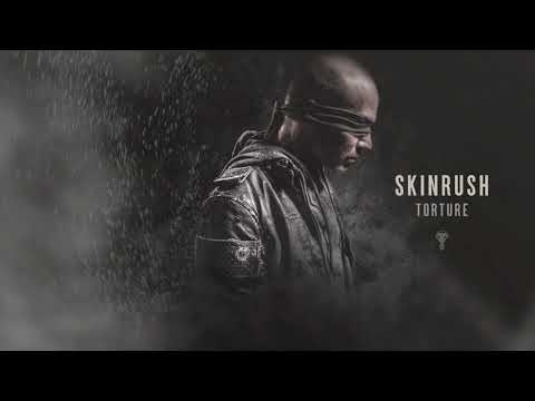 Skinrush - Torture