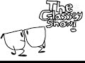 What A Cartoon The Glassey Show Fanmade