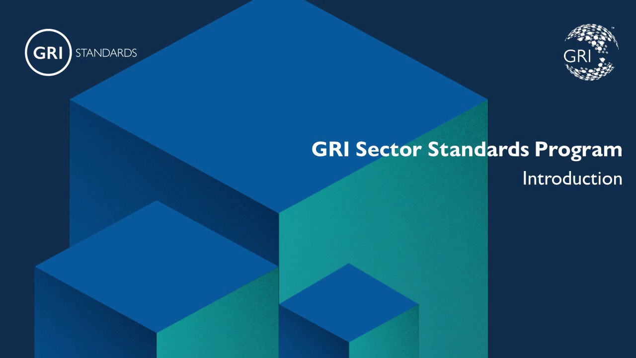 GRI Sector Standards Program - Introduction