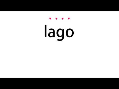 How to pronounce lago - Vocab Today