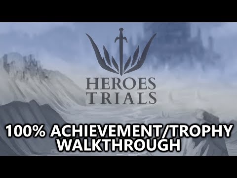 Heroes Trials - 100% Achievement/Trophy Walkthrough (Easy 1,000 + Platinum Trophy)