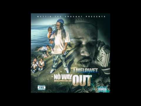 j melo wet Twistin up