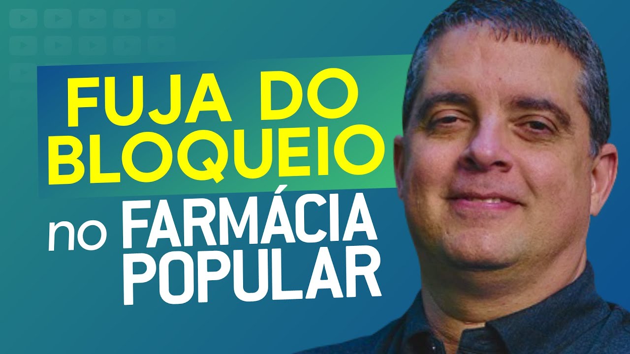 Como evitar bloqueio no Farmácia Popular | É de Farmácia - Programa 179