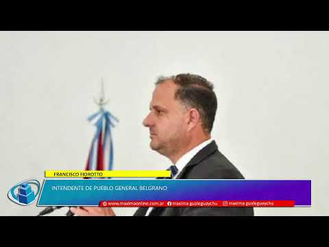 FRANCISCO FIOROTTO. Intendente de Pueblo General Belgrano| Radio Máxima 94.5mhz. Gualeguaychú