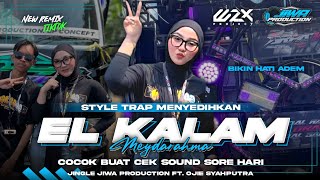 Download lagu DJ TRAP MENYEDIHKAN EL KALAM•STYLE MIDDLE CETUS X BASS PANJANG‼️‼️•BIKIN HATI ADEMM😌BY WZX PROJECT mp3
