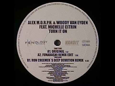 {Vinyl} Alex MORPH & Woody van Eyden  Michelle Citrin - Turn It On (Ron Creemer's Deep Devotion Rmx)