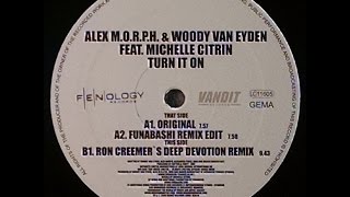 {Vinyl} Alex MORPH & Woody van Eyden  Michelle Citrin - Turn It On (Ron Creemer's Deep Devotion Rmx)