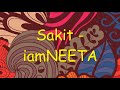 iamNEETA - Sakit - Lyrics Video