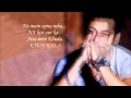 Salman Khan Singing Tu Hi Tu With Lyrics