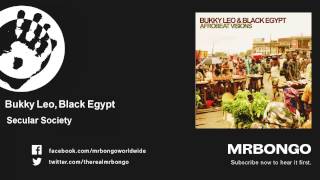 Bukky Leo, Black Egypt - Secular Society