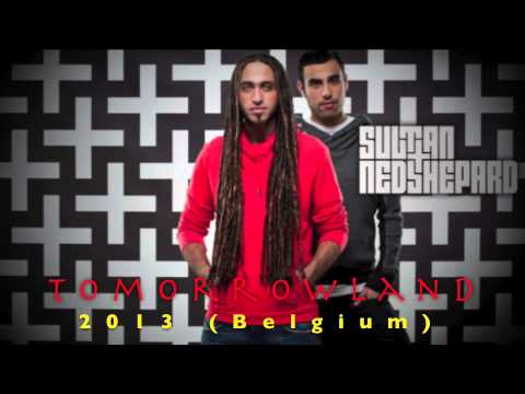 Sultan & Ned Shepard - Live @ Tomorrowland 2013 (Belgium)