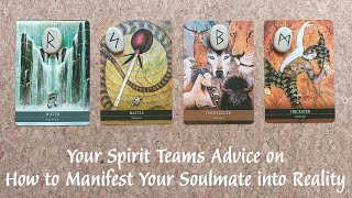 ๐๐๐Your Spirit Team's Guidance on HOW TO MANIFEST YOUR SOULMATE INTO REALITY๐๐๐ Pick-A-Card Tarot๐๐๐
