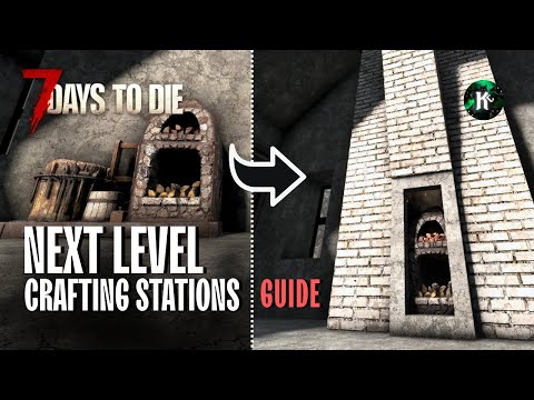 7 Days to Die: Next Level Crafting Stations | Quick Decor Tips