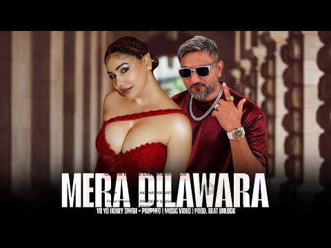 MERA DILAWARA - YO YO HONEY SINGH × PROPHEC ( MUSIC VIDEO ) PROD. BEAT UNLOCK