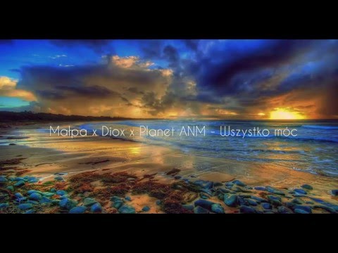 Małpa x Diox x Planet ANM - Wszystko móc