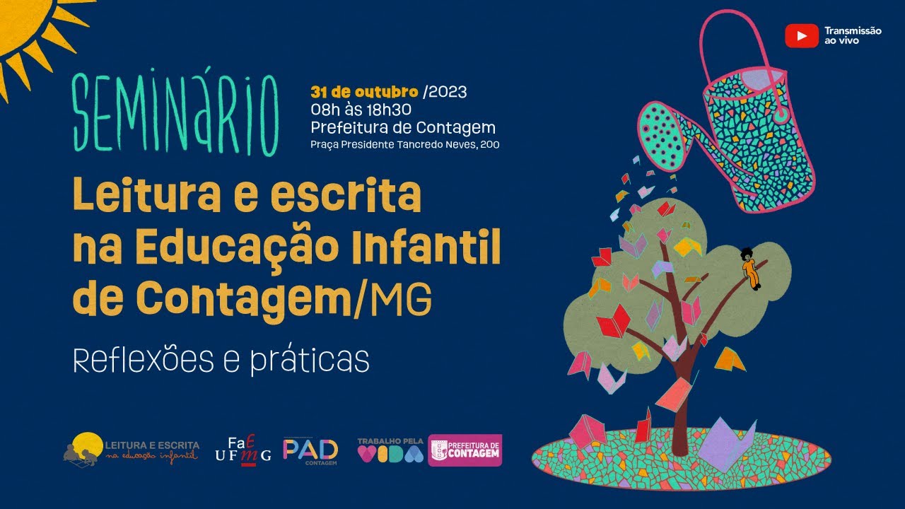 Seminário do Curso Leitura e Escrita na Educação Infantil de Contagem - Tarde
