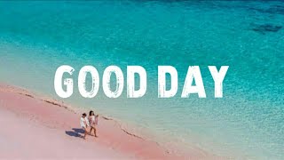 Download lagu Good Day - strive to be & liahona olayan [Lyrics] mp3
