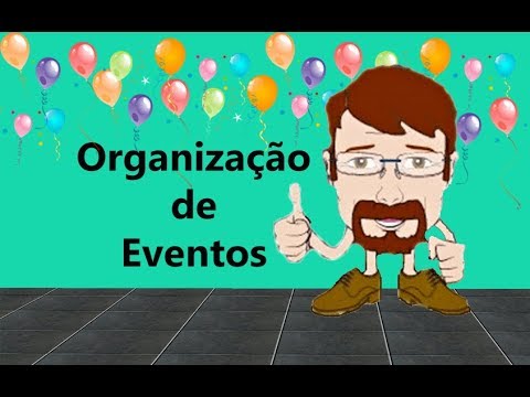 Como Organizar seu evento! / Dicas para Eventos