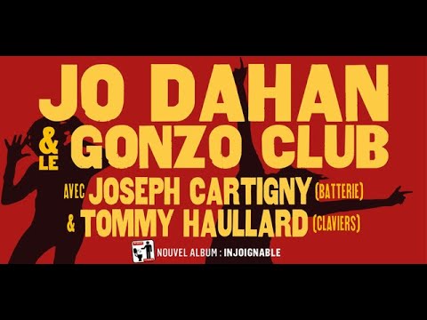 JO DAHAN ET LE GONZO CLUB